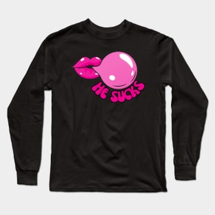 He sucks pink pop art Long Sleeve T-Shirt